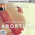 The Truth About Abortion